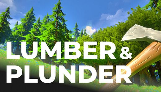 Lumber and Plunder