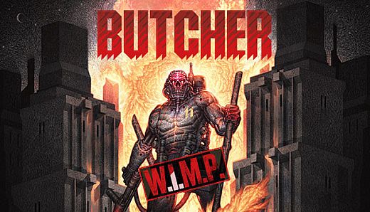 BUTCHER - W.I.M.P. (EASY MODE) DLC