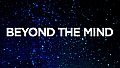 Beyond the Mind - Deluxe Edition