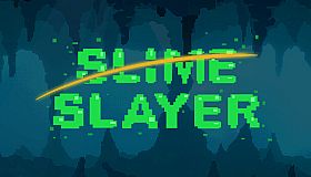 Slime Slayer