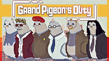 Grand Pigeon's Duty