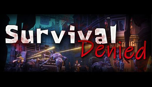 Survival Denied