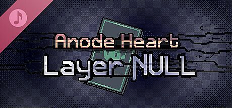 Anode Heart: Layer Null Soundtrack DLC