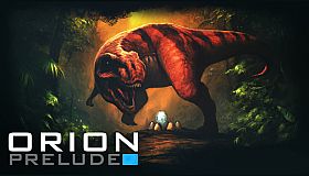 ORION: Prelude
