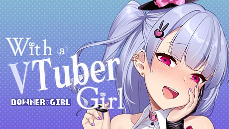 With a VTuber Girl Game