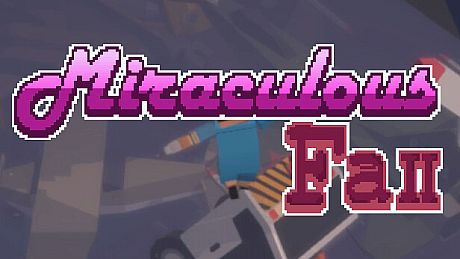 Miraculous Fall Game