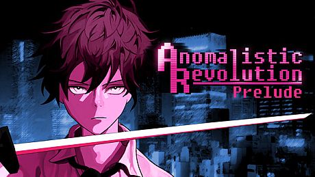 Anomalistic Revolution: Prelude Game