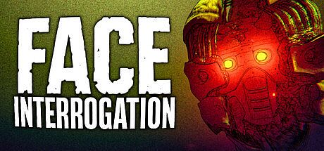 Face Interrogation Game