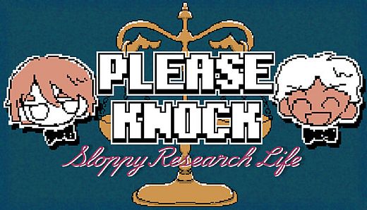 PLEASE KNOCK: The Sloppy Researcher's Life