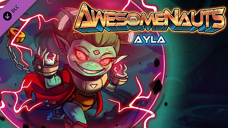 Ayla - Awesomenauts Character DLC