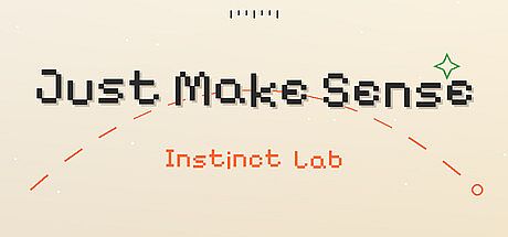 Just Make Sense: Instinct Lab Game