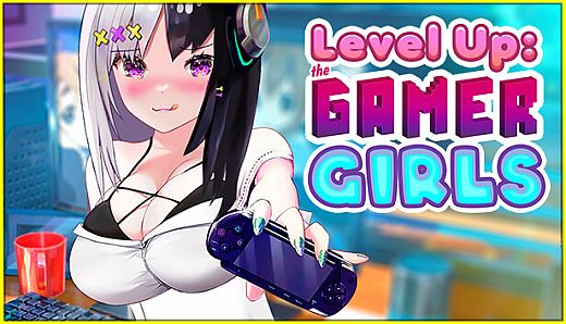 Level Up: The Gamer Girls