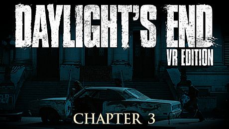 Daylight's End VR Edition - Chapter 3 DLC