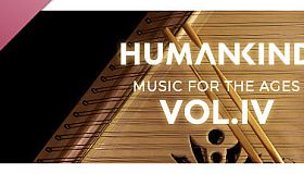 HUMANKIND - Music for the Ages, Vol. IV