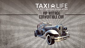 Taxi Life: A City Driving Simulator - VIP Vintage Convertible Car