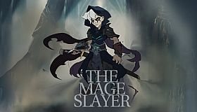 The Mage Slayer