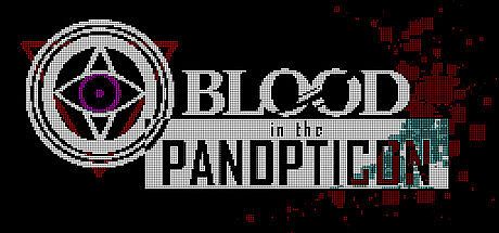 Blood in the Panopticon Game