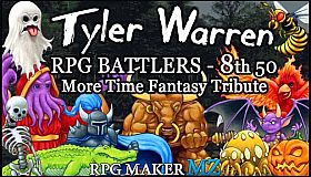 RPG Maker MZ - Tyler Warren RPG Battlers 8th 50 - More Time Fantasy Tribute