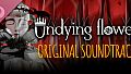 Undying Flower Soundtrack