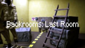 Backrooms: Last Room - Infinite Depths