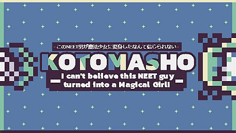 KOTOMASHO: I Can't Believe This NEET Guy Turned Into a Magical Girl! Game