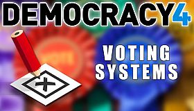 Democracy 4 - Voting Systems