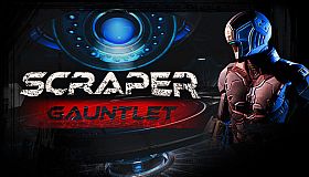 Scraper: Gauntlet