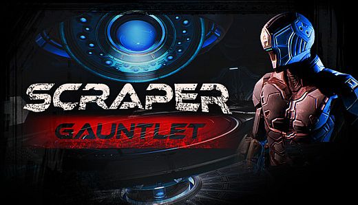 Scraper: Gauntlet