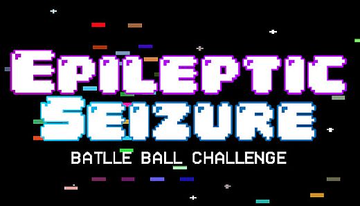 Epileptic Seizure Battle Ball Challenge