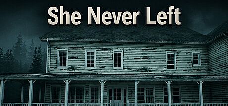 She Never Left