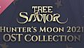 Tree of Savior - Hunter's Moon 2021 OST Collection
