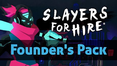 SLAYERS FOR HIRE - Founder's Pack DLC
