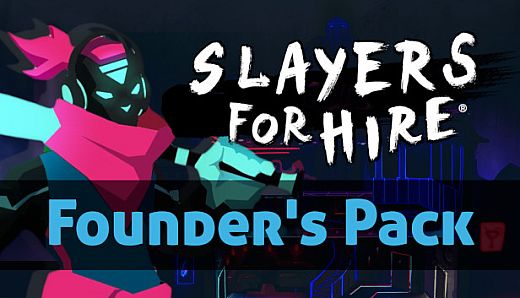 SLAYERS FOR HIRE - Founder's Pack