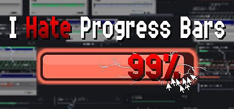 I hate progress bars Game