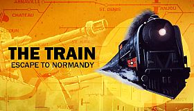 The Train: Escape to Normandy