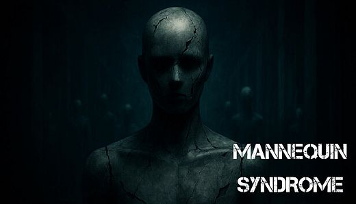 Mannequin Syndrome