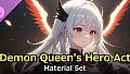 Demon Queen's Hero Act - Material Set