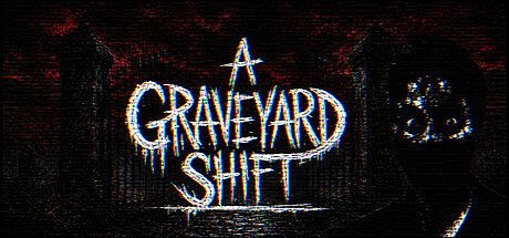 A Graveyard Shift