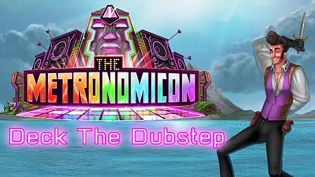 The Metronomicon - Deck the Dubstep DLC