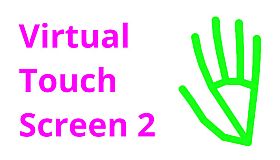 Virtual Touch Screen 2