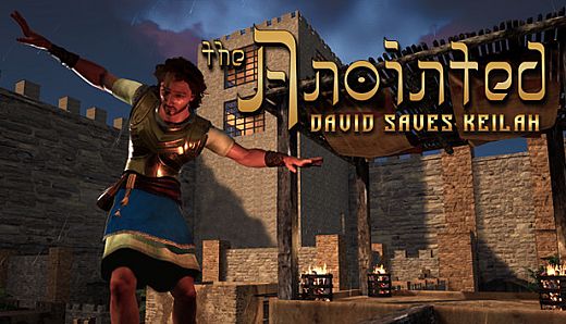 The Anointed: David Saves Keilah