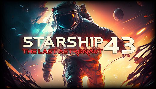 Starship 43 - The Last Astronaut VR