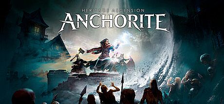 Anchorite: Heritage Ascension Game