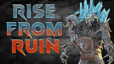RISE FROM RUIN Game