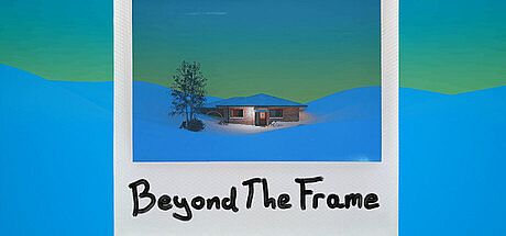Beyond The Frame
