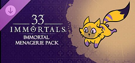 33 Immortals – Immortal Menagerie Pack DLC