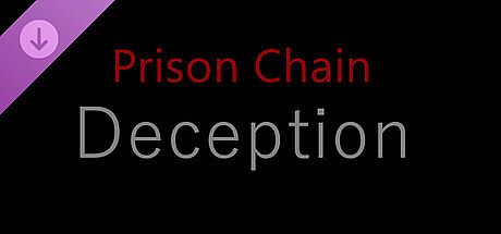 Prison Chain: Deception
