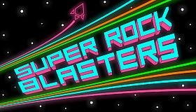 Super Rock Blasters!