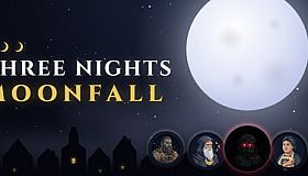 Three Nights: Moonfall