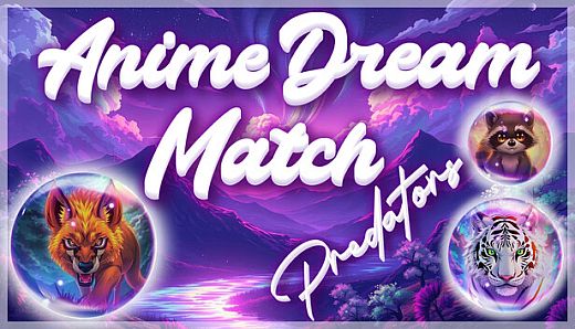 Anime Dream Match: Predators
